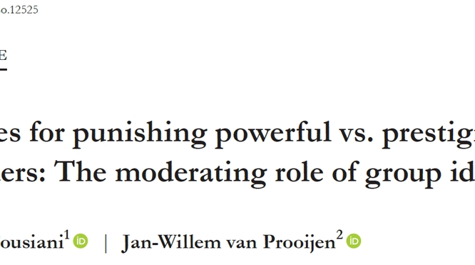 New Publication on the Motives for Punishing Powerful vs. Prestigious Offenders and the Role of Group Identification